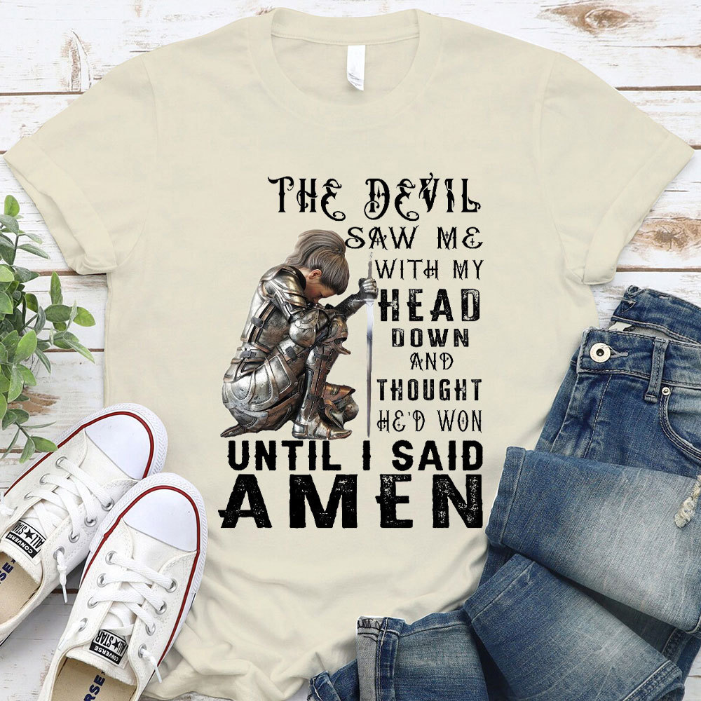 Personalized The Devil Saw Me With My Head Down Christian T-Shirt