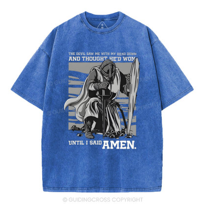 The Devil Saw Me With My Head Down Christian Washed T-Shirt