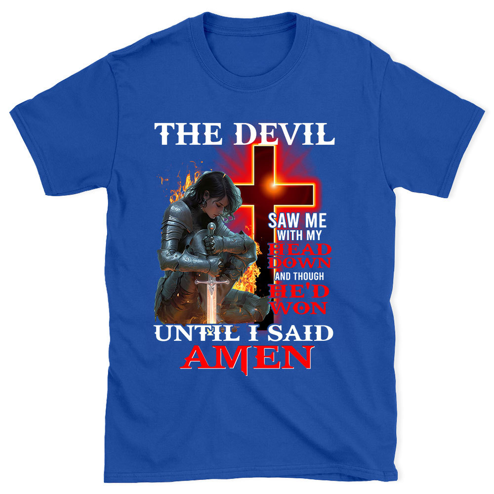 The Devil Whispered In My Ear Christian T-Shirt
