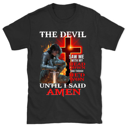 The Devil Whispered In My Ear Christian T-Shirt