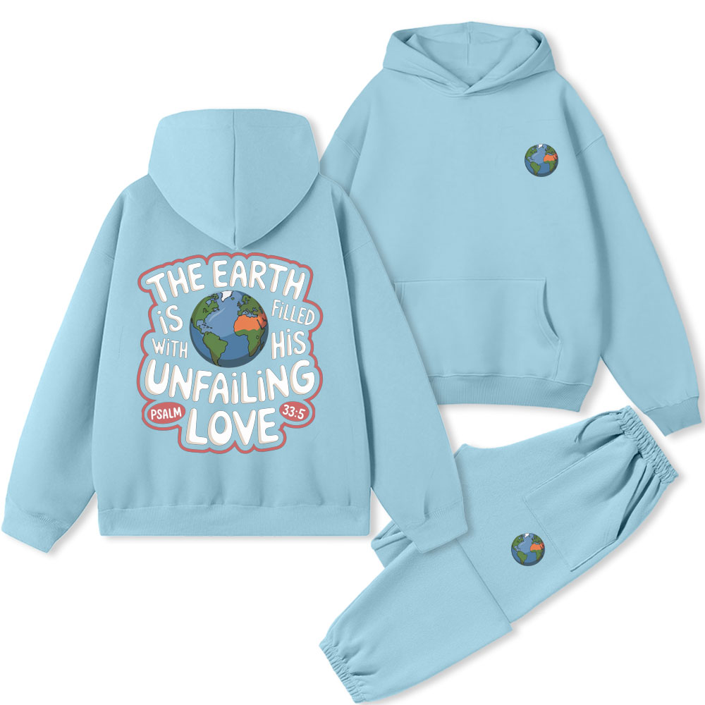 The Earth Is Filled With HIs Unfailing Love Christian Fleece Hoodie Set