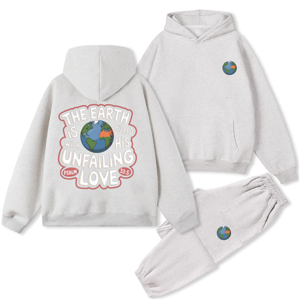 The Earth Is Filled With HIs Unfailing Love Christian Fleece Hoodie Set