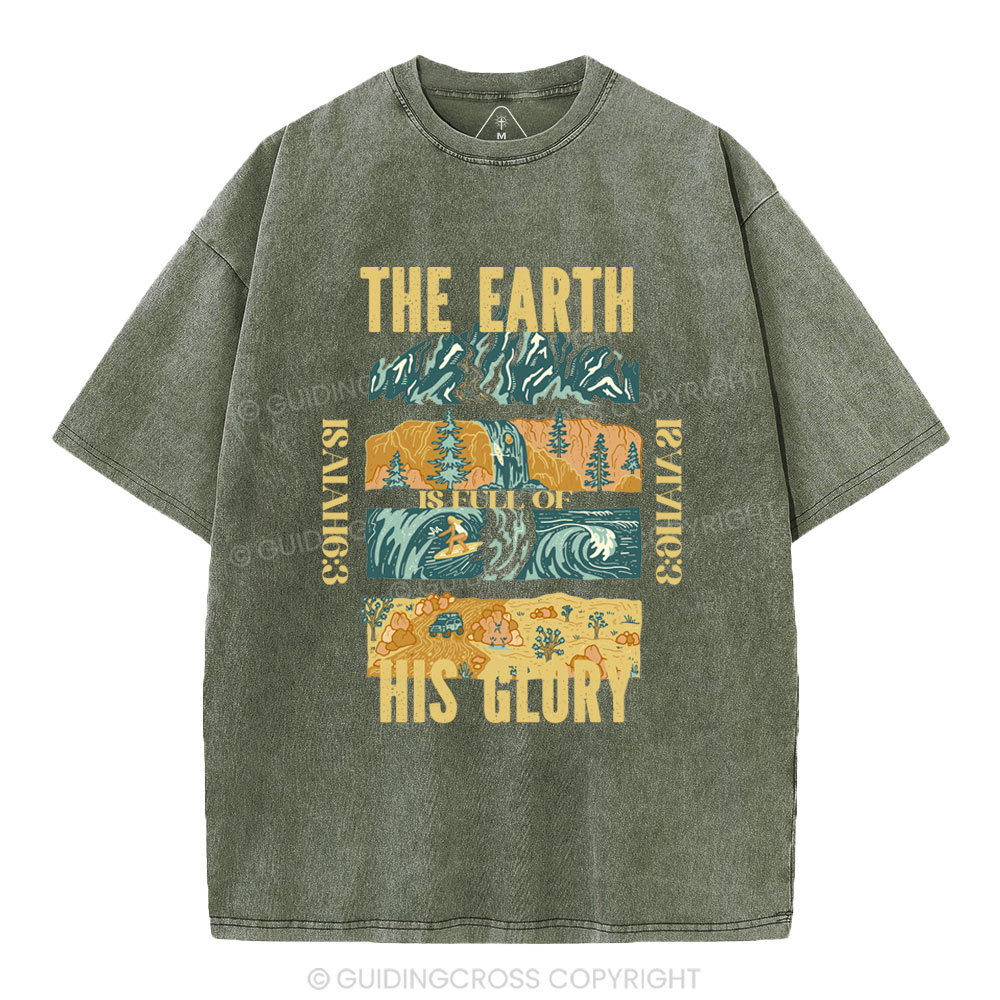 The Earth Is Full Of His Glory Christian Washed T-Shirt
