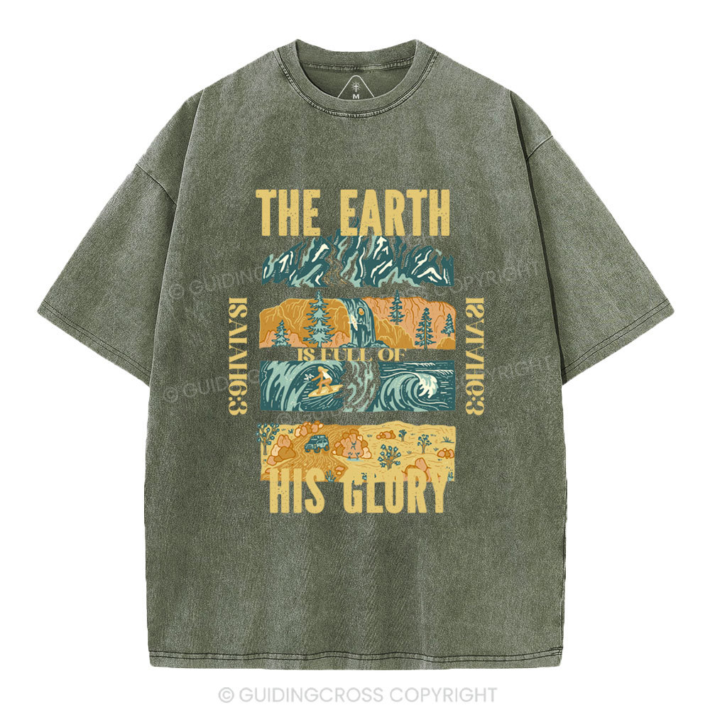The Earth Is Full Of His Glory Christian Washed T-Shirt