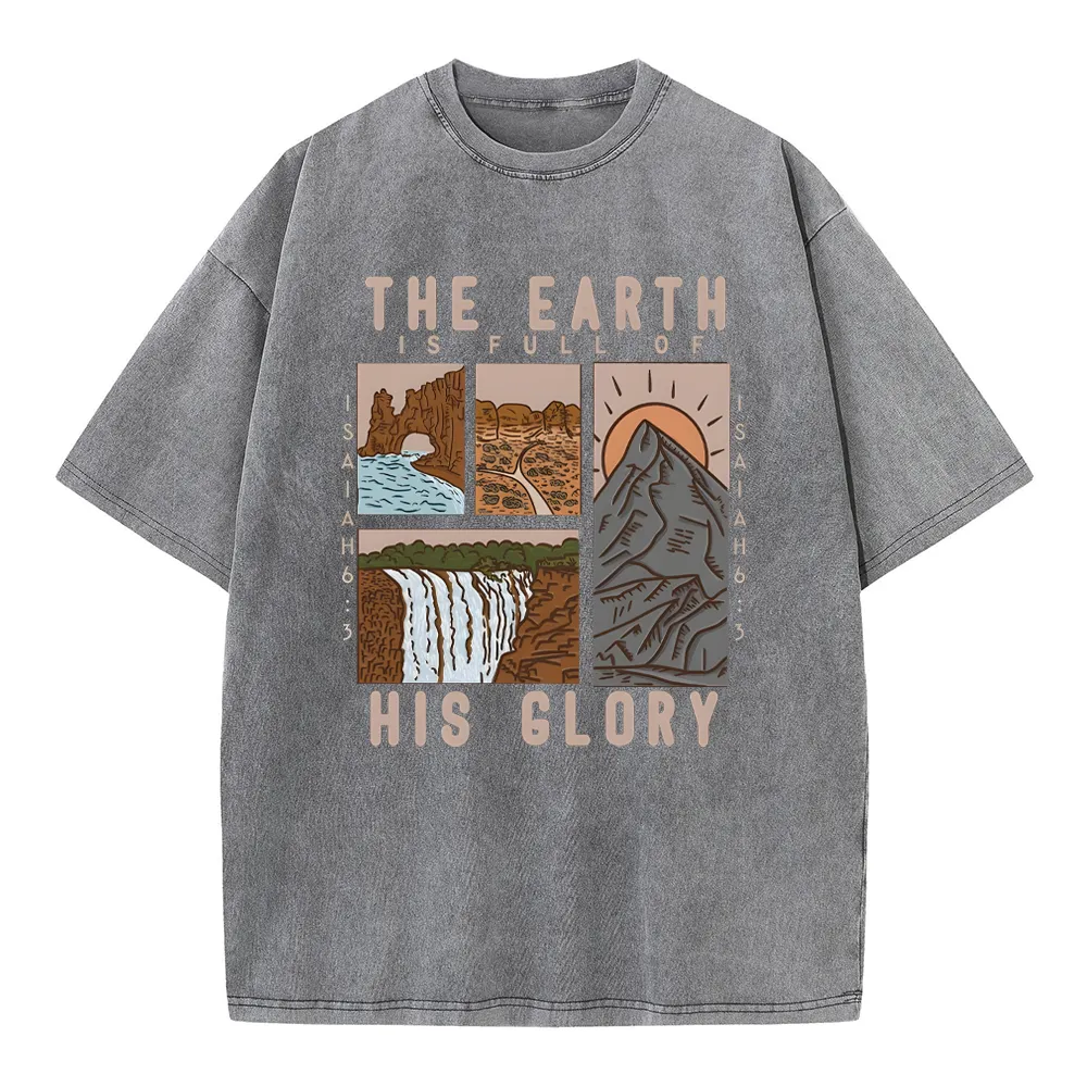 The Earth Is Full Of His Glory Chrsitian Washed T-Shirt