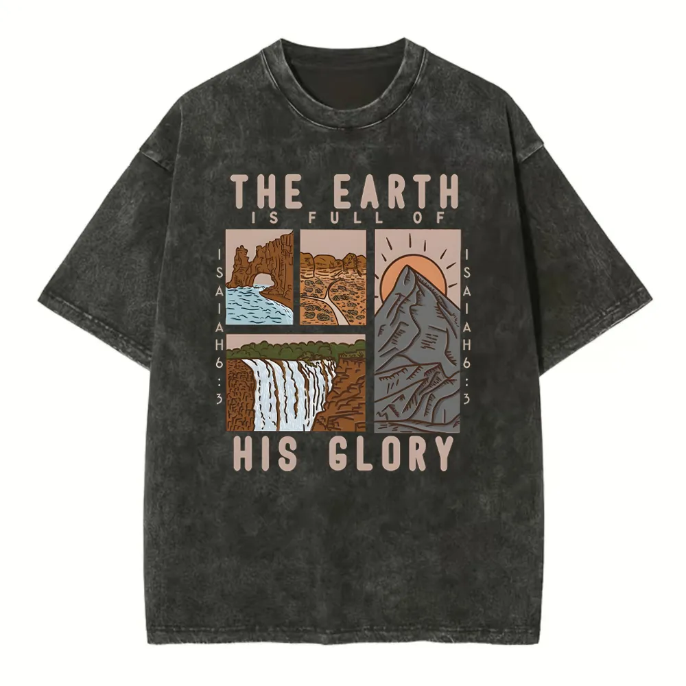 The Earth Is Full Of His Glory Chrsitian Washed T-Shirt