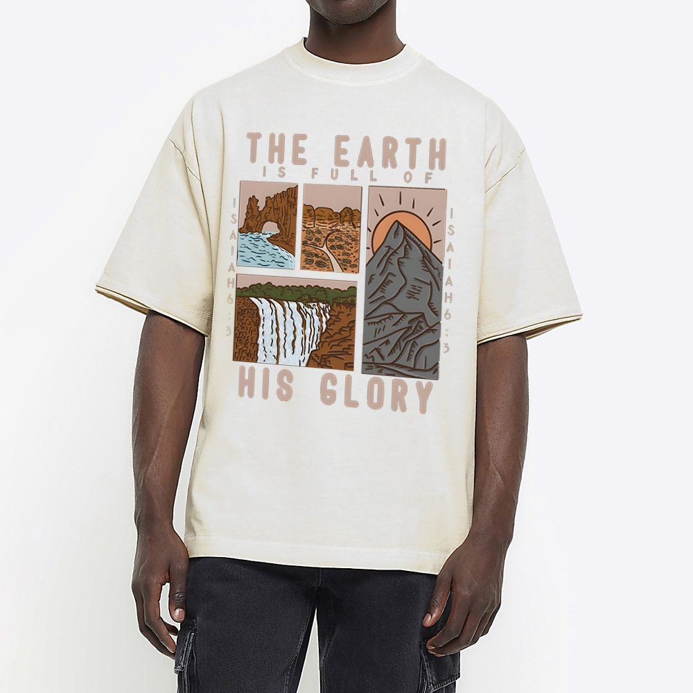 The Earth Is Full Of His Glory Chrsitian Washed T-Shirt