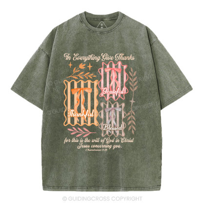 The Everything Give Thanks  Christian Washed T-Shirt