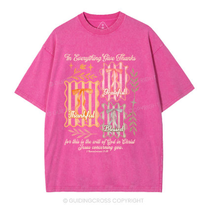 The Everything Give Thanks  Christian Washed T-Shirt