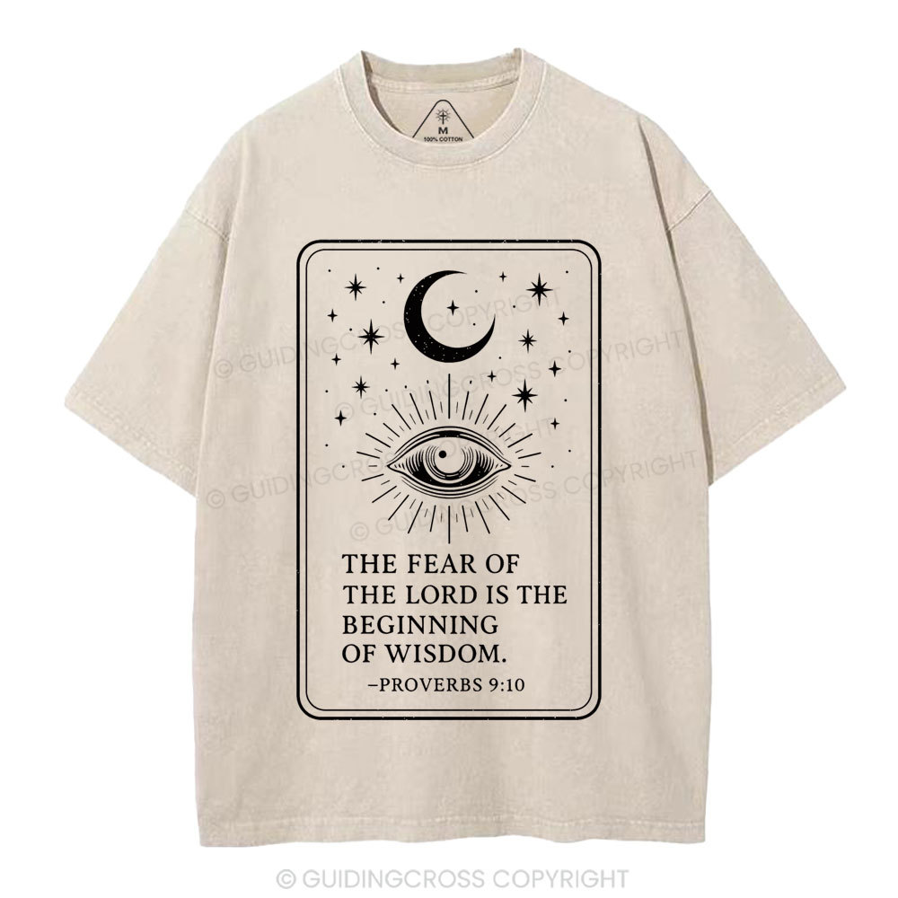 The Fear Of The LORD Is The Biginning Of Wisdom Christian Washed T-Shirt