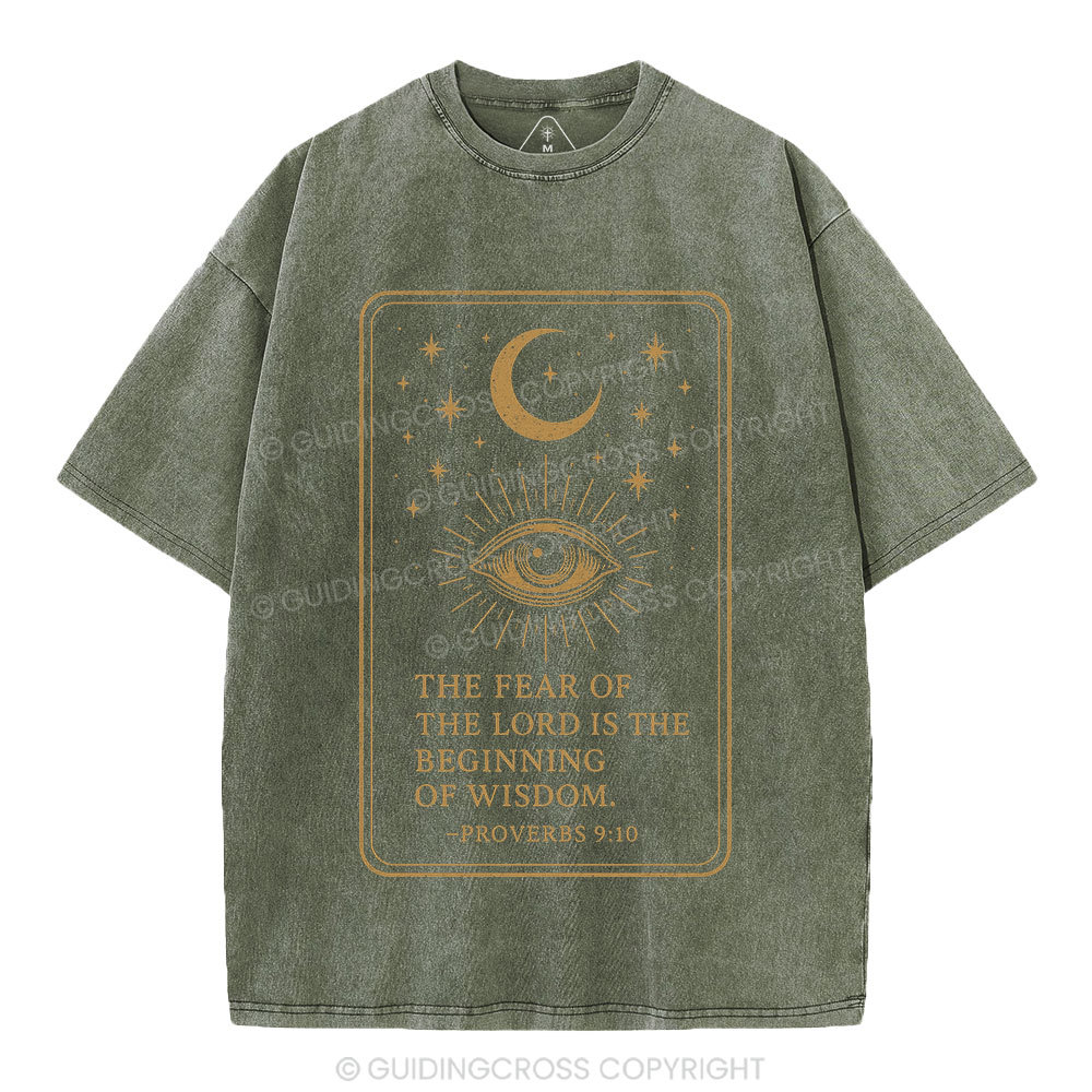 The Fear Of The LORD Is The Biginning Of Wisdom Christian Washed T-Shirt