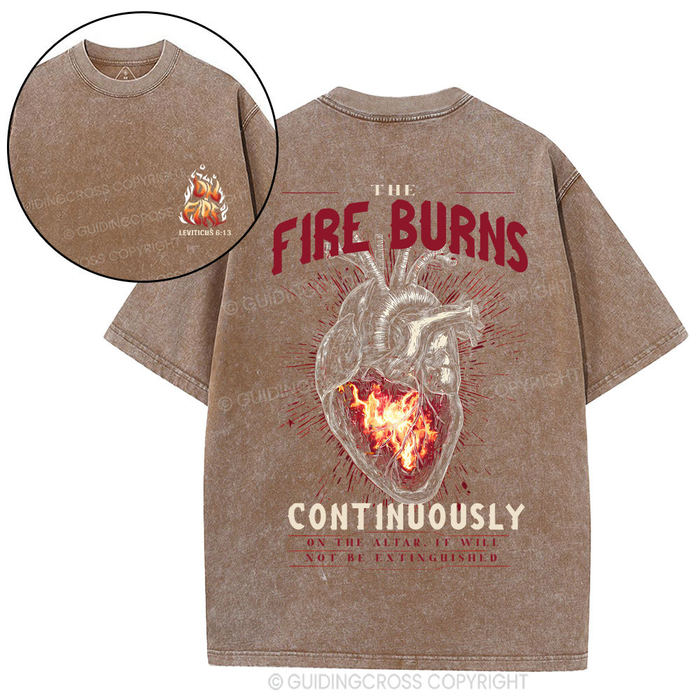 The Fire Burns Continuously Christian Washed T-Shirt