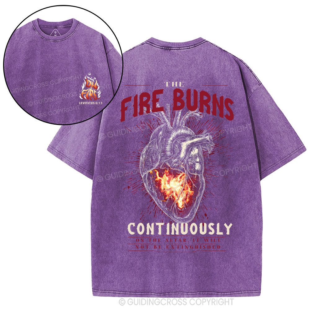 The Fire Burns Continuously Christian Washed T-Shirt