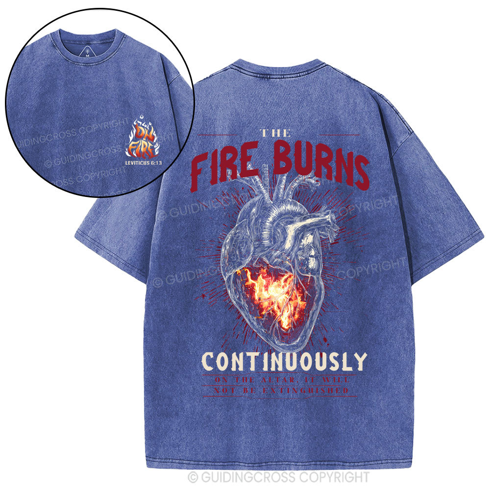 The Fire Burns Continuously Christian Washed T-Shirt