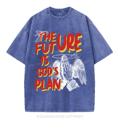 The Future Is God's Plan Christian Washed T-Shirt