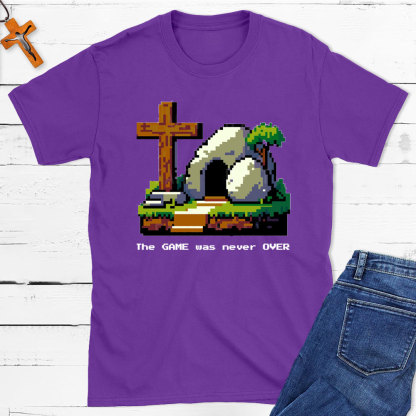 The Game Was Never Over Christian T-Shirt