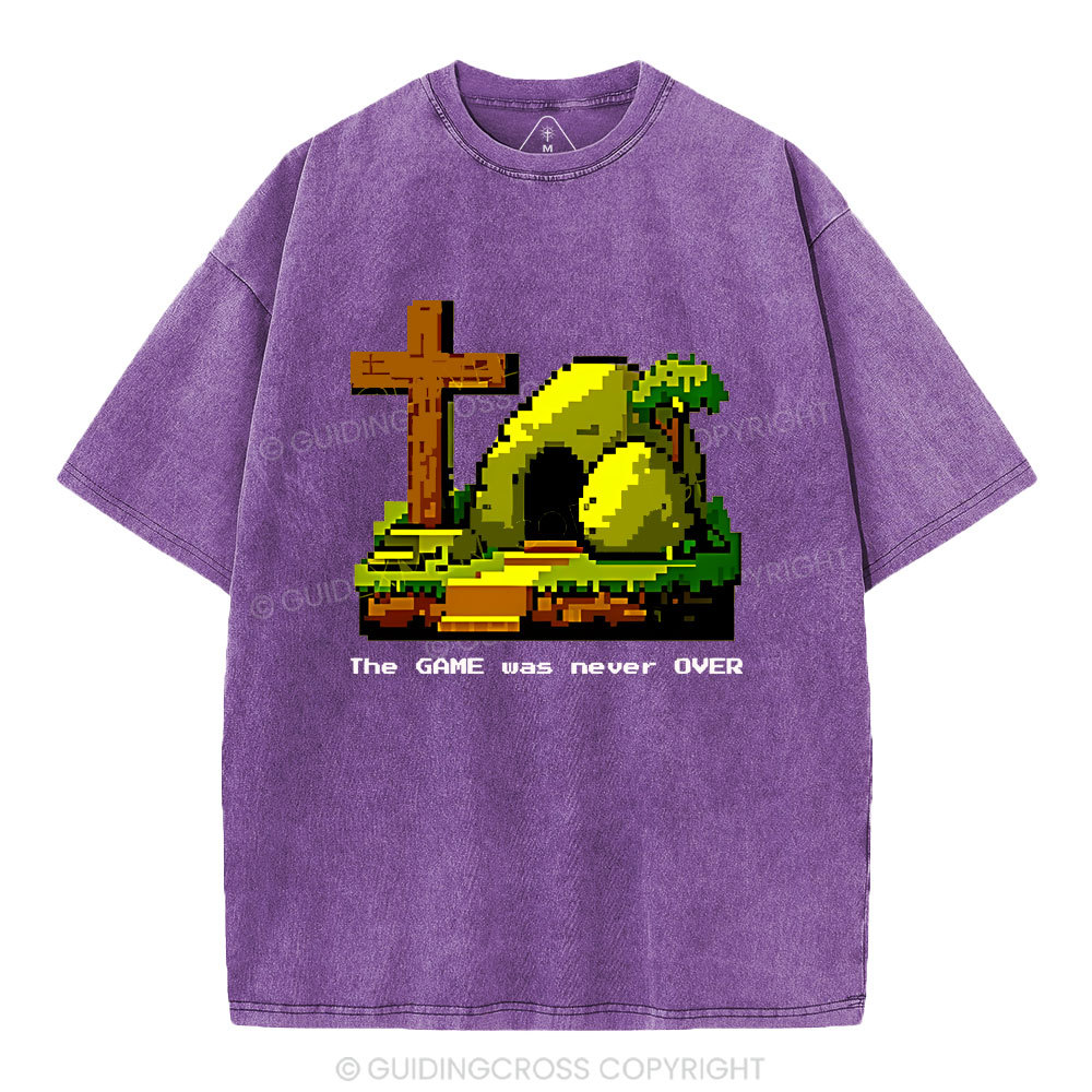 The Game Was Never Over Christian Washed T-Shirt