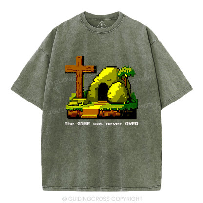 The Game Was Never Over Christian Washed T-Shirt