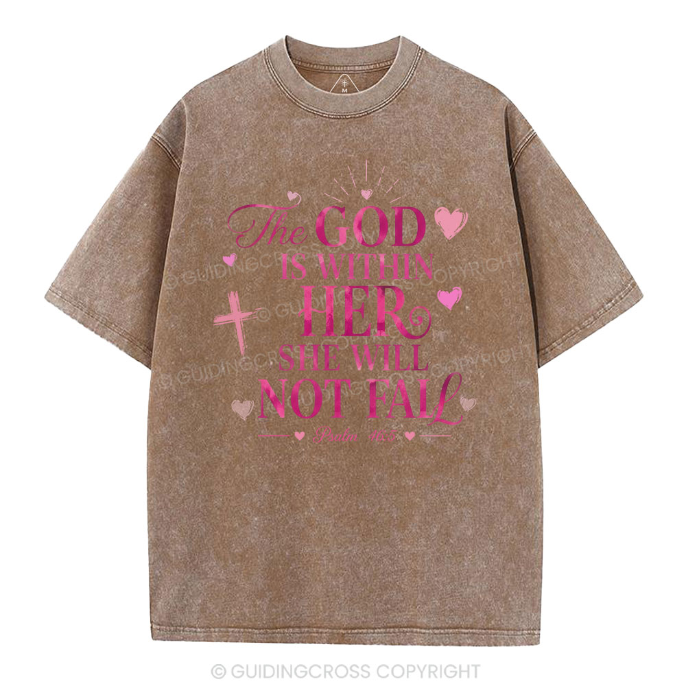 The God Is Within Her She Will Not Fall Christian Washed T-Shirt