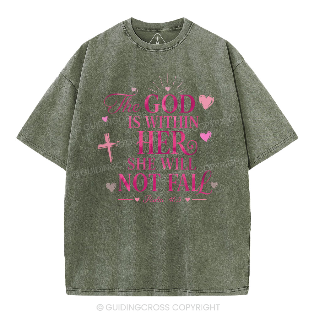 The God Is Within Her She Will Not Fall Christian Washed T-Shirt