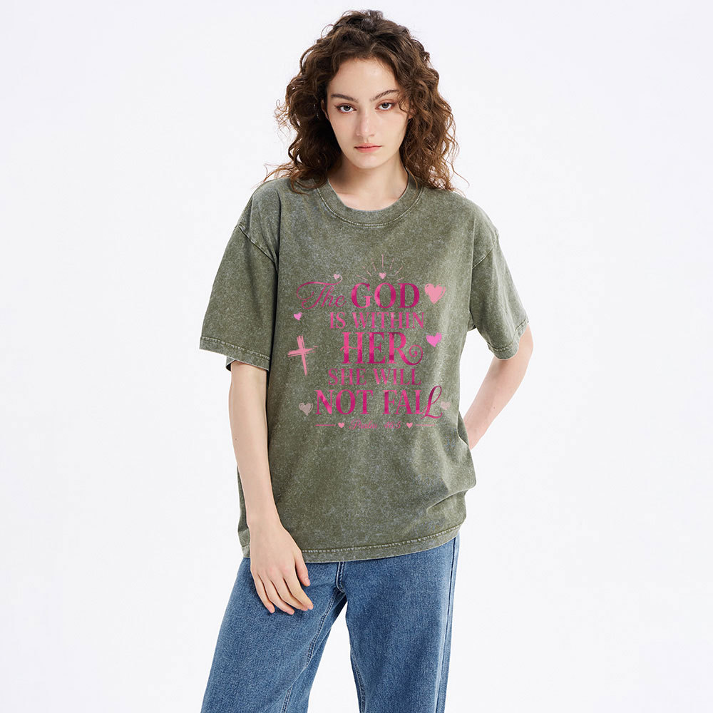 The God Is Within Her She Will Not Fall Christian Washed T-Shirt