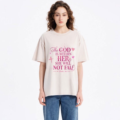 The God Is Within Her She Will Not Fall Christian Washed T-Shirt