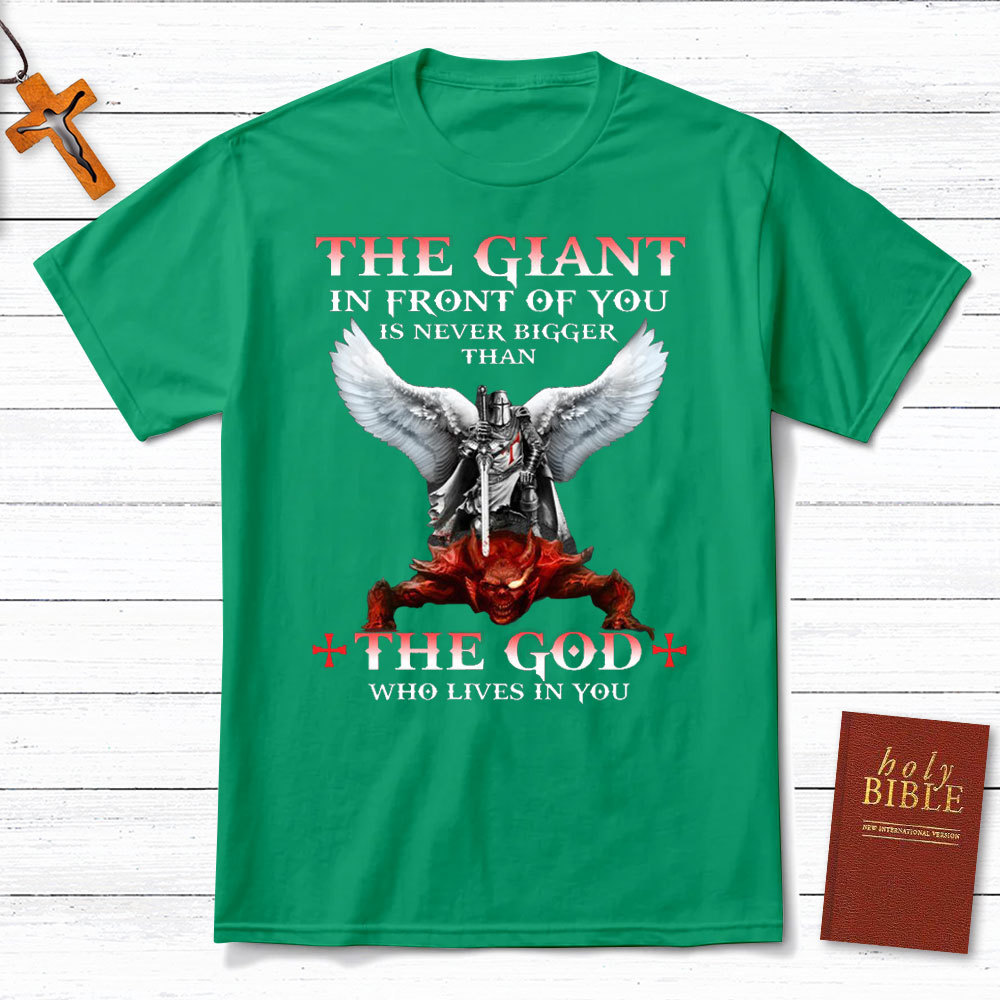 The God Who Lives In You Christian T-Shirt