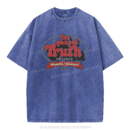 The Godpel Truth Christian Washed T-Shirt