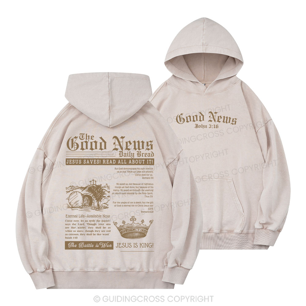 The Good News Christian Washed Hoodie