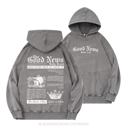 The Good News Christian Washed Hoodie