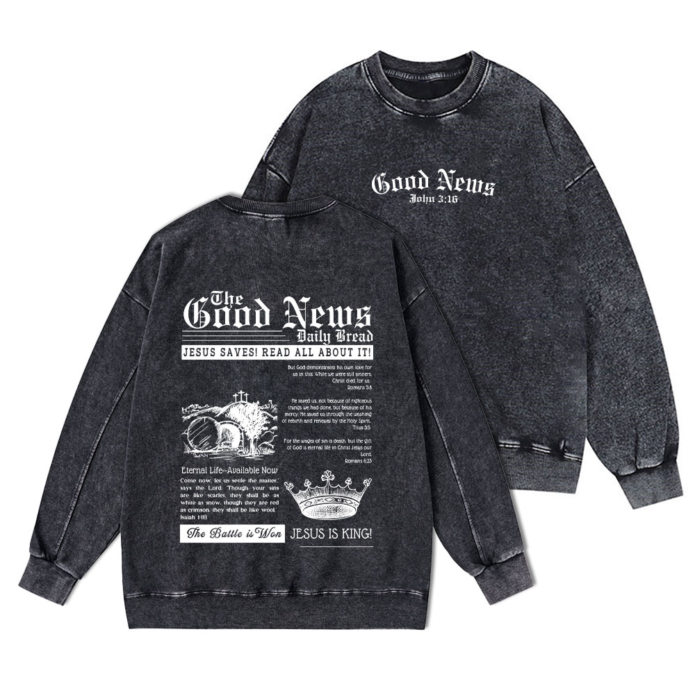 The Good News Christian Washed Sweatshirt