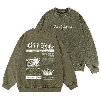 The Good News Christian Washed Sweatshirt