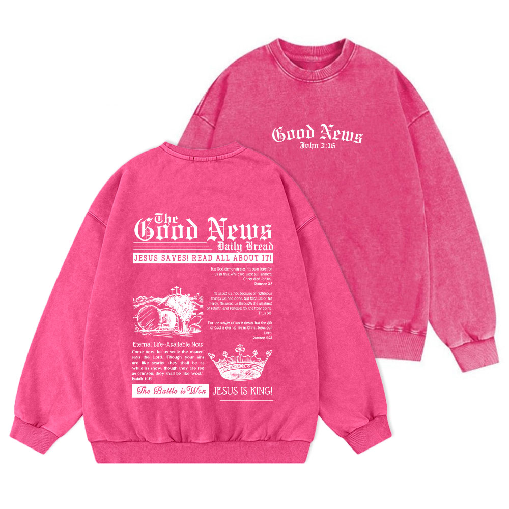 The Good News Christian Washed Sweatshirt