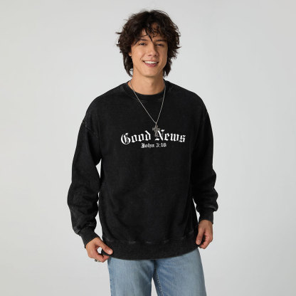 The Good News Christian Washed Sweatshirt