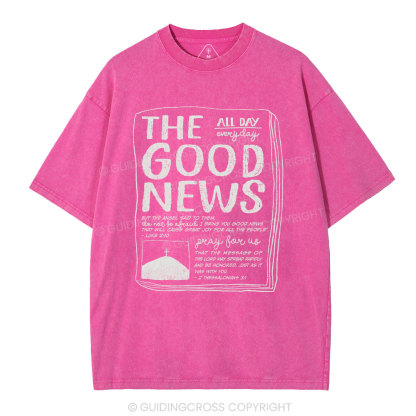 The Good News Christian Washed T-Shirt