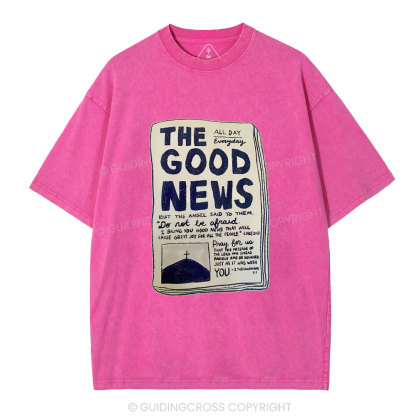 The Good News Christian Washed T-Shirt