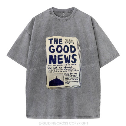 The Good News Christian Washed T-Shirt
