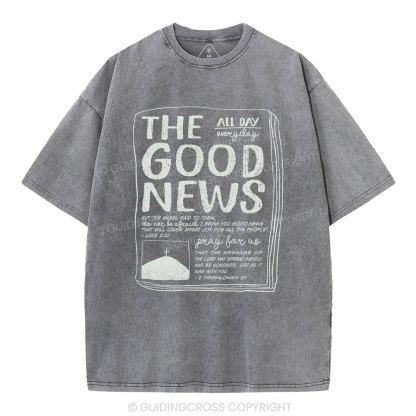 The Good News Christian Washed T-Shirt