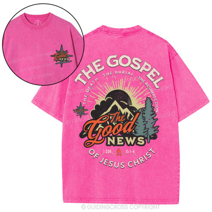 The Good News Of Jesus Christ Christian Washed T-Shirt