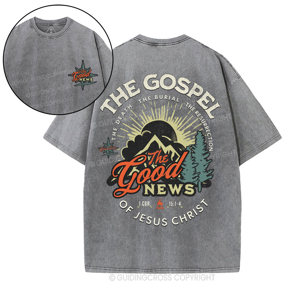 The Good News Of Jesus Christ Christian Washed T-Shirt
