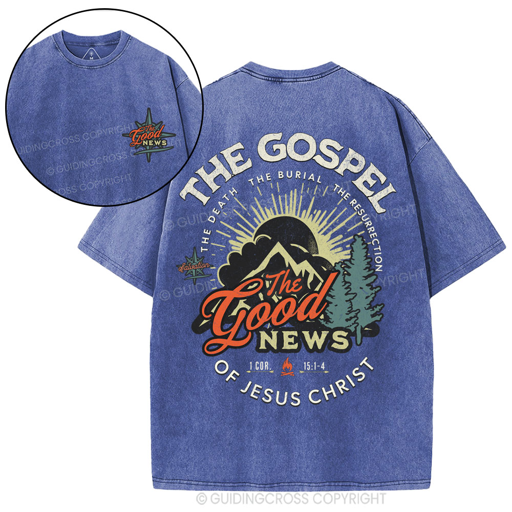 The Good News Of Jesus Christ Christian Washed T-Shirt