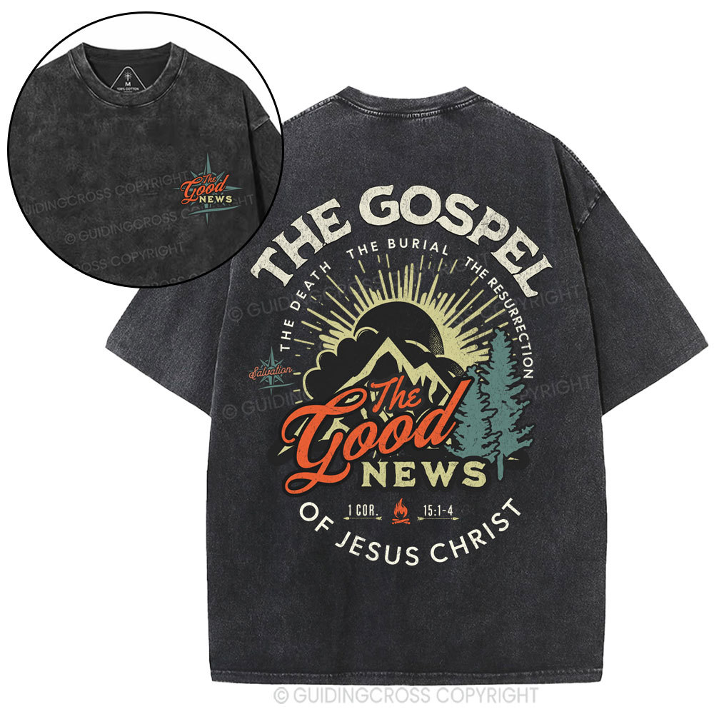 The Good News Of Jesus Christ Christian Washed T-Shirt