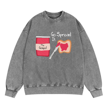 The Gospel Go Spread It Christian Washed Sweatshirt
