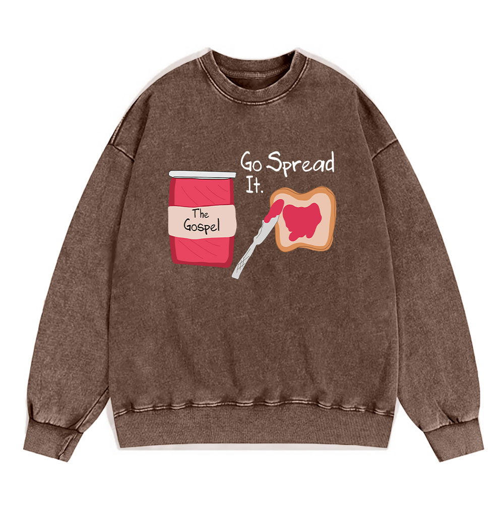 The Gospel Go Spread It Christian Washed Sweatshirt