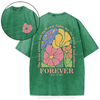 The Grass Withers And The Flower Fades Christian Washed T-Shirt