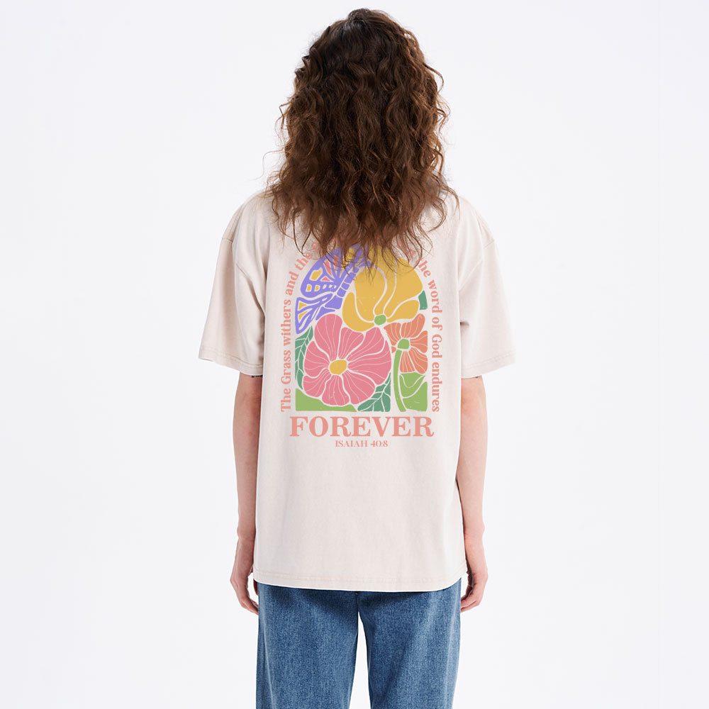 The Grass Withers And The Flower Fades Christian Washed T-Shirt