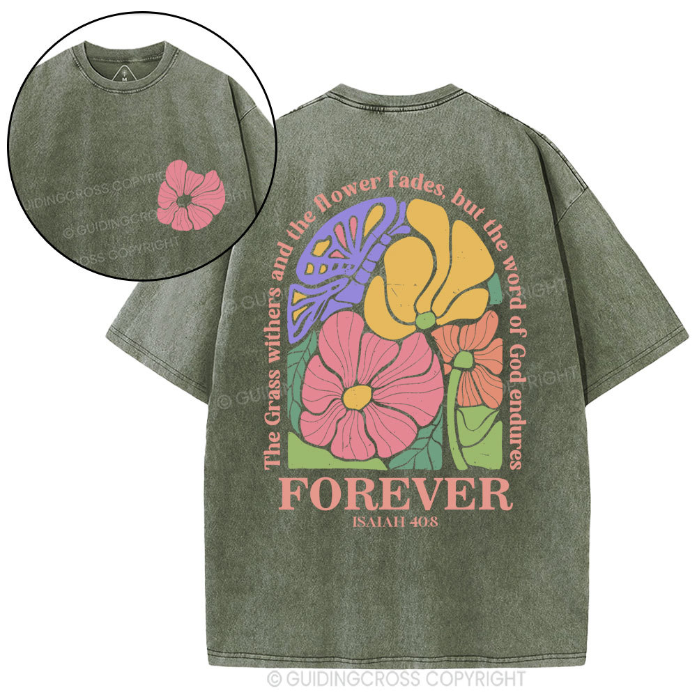 The Grass Withers And The Flower Fades Christian Washed T-Shirt