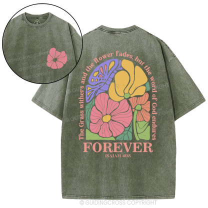 The Grass Withers And The Flower Fades Christian Washed T-Shirt