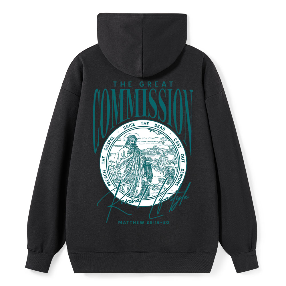 The Great Commission Revival Lifestyle Matthew 28:16-20 Christian Hoodie