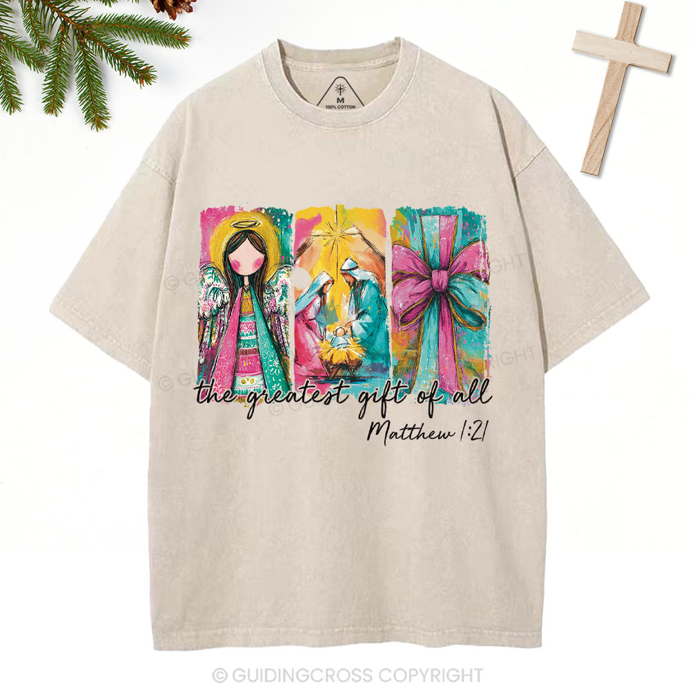The Great Gift Of All Christian Washed T-Shirt